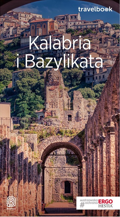 Beata i Paweł Pomykalscy - Kalabria i Bazylikata: Travelbook (wyd. 1)