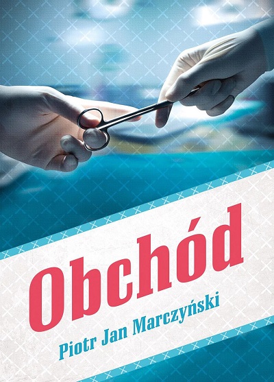 Piotr Jan Marczyński - Obchód