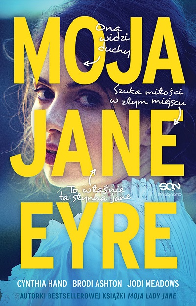 Brodi Ashton, Cynthia Hand, Jodi Meadows - Moja Jane Eyre